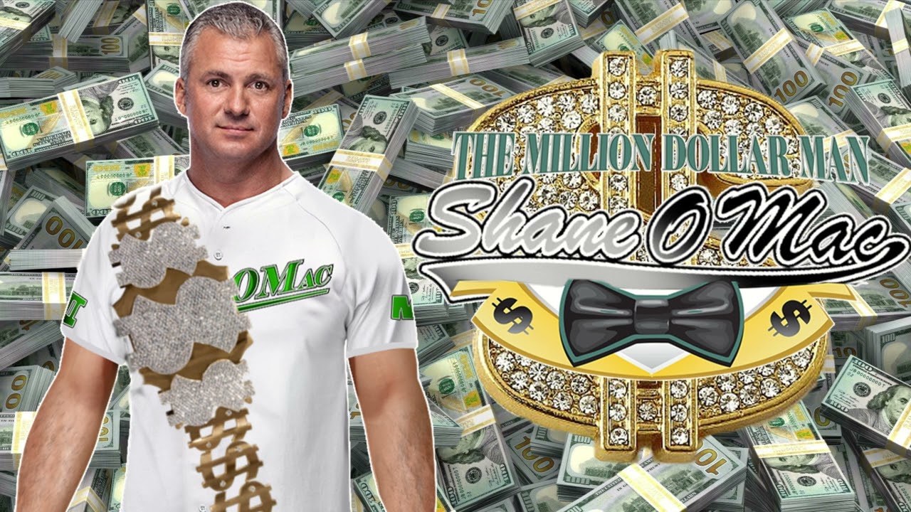 The Million Dollar Man Shane O Mac Theme