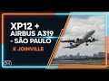 XP12 + AIRBUS A319 TOLISS - SÃO PAULO X JOINVILLE.