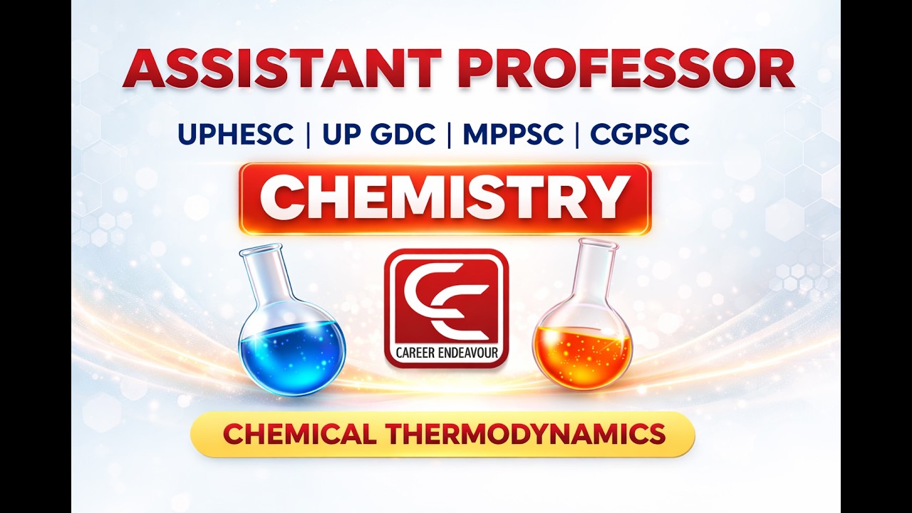 Assistant Professor Chemistry | Chemical Thermodynamics