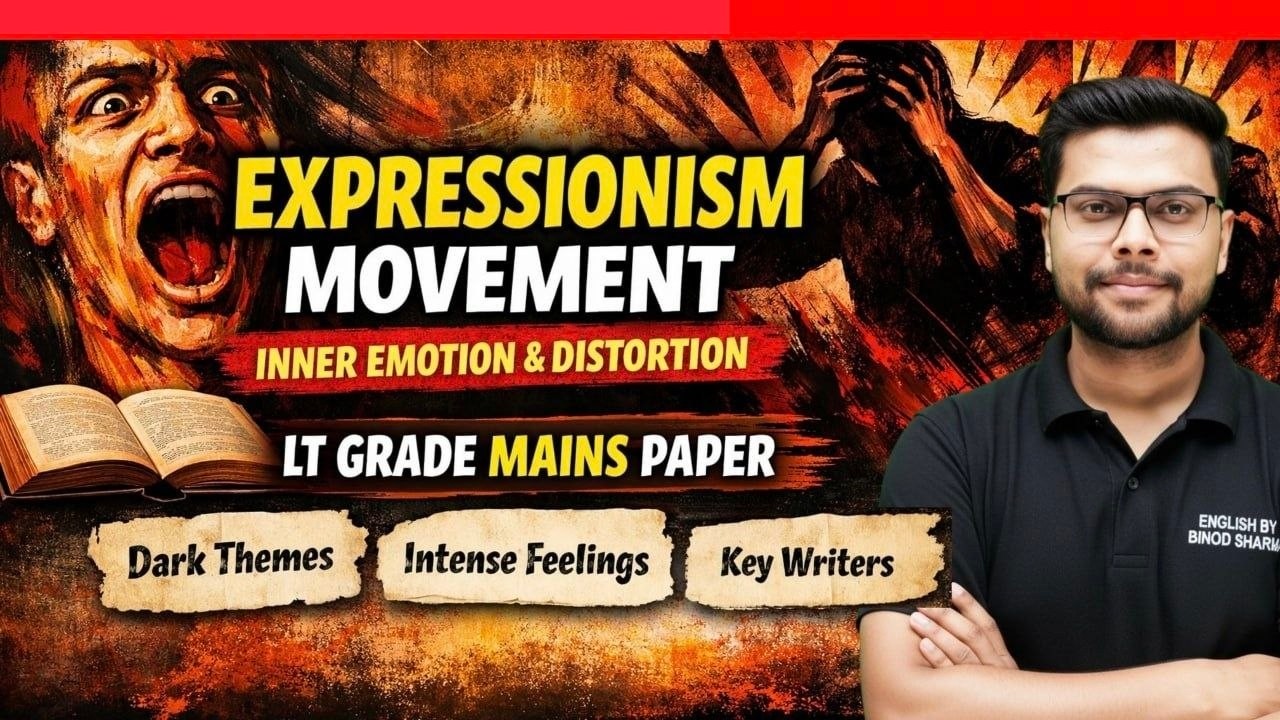 UPPSC LT GRADE | LT Grade Mains English Paper | Expressionism Movement