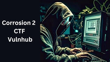 Corrosion 2 CTF | Vulnhub walkthrough