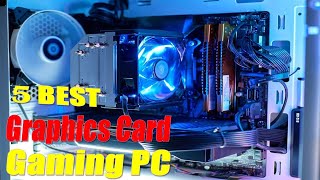 TOP 5: Best Graphics Card 2024 || Best Graphics Card for Gaming PC || Graphics Card