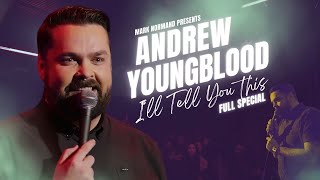 Andrew Youngblood: I'll Tell You This Full Comedy Special by mark normand 34,350 views 1 month ago 42 minutes