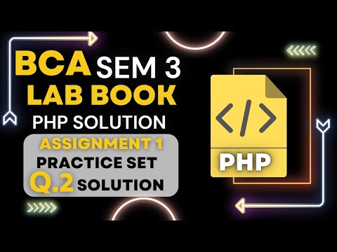PHP: Display Max of Two Numbers with Conditional Operator |BCA Sem3 LabBook Assignment 1 Practice Q2