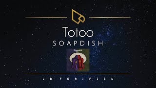 Soapdish | Totoo (Lyric Video) chords