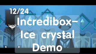 [Incredibox/Mod]Ice crystal-Demo 12/24