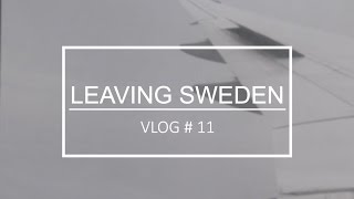 Vlog #11: Traveling Home from Sweden & Long Distance Relationships