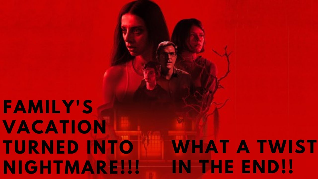 When family's vacation turned into nightmare! Great twist in the end