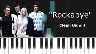 Clean Bandit - 'Rockabye' Piano Tutorial - Chords - How To Play - Cover