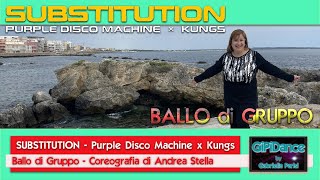 Substitution || Purple Disco Machine, Kungs || coreo Andrea Stella || GiPiDance by Gabriella Parisi