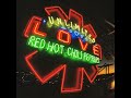 Red hot chili peppers  these are the ways