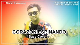 CORAZON ESPINANDO - SANTANA (Bass Cover Indonesia)