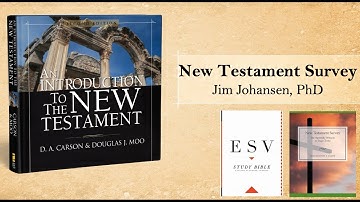 New Testament Survey 01