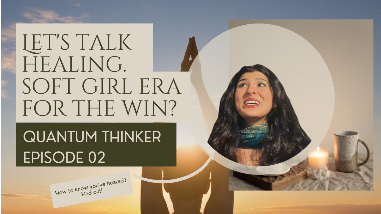 Navigating the Path to Healing: The Quantum Thinker 02 | Self-Awareness and Mental Health