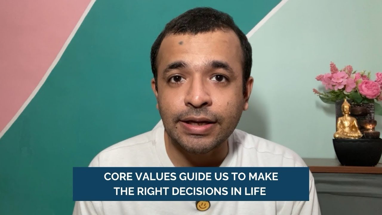 Core Values Guide Us to make the Right Decisions in Life #psychology ...