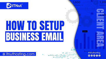 How to Setup Business Email - IT Nut Hosting
