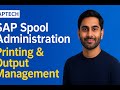 SAP Spool Administration: Printing and Output Management Explained