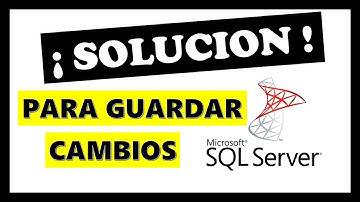 ERROR: "No se permite guardar los cambios" en SQL SERVER Management Studio ✅