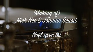 Nick Neo & Joannie Benoit - (Making of) Noël avec toi screenshot 4