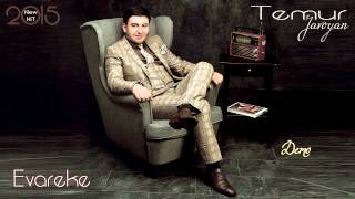 Temur Javoyan / Темур Джавоян - Evareke (New Hit 2015) Resimi