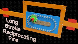 Long Stroke Reciprocating Pins Mechanism 3D Model @trinityscsp