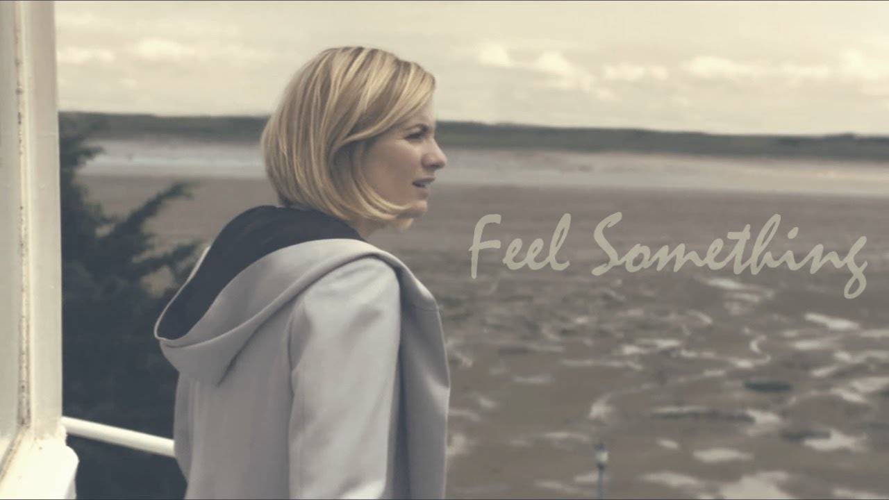 Feel Something | Thirteenth Doctor