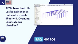En En Faq 001106 Rfem Berechnet Alle Lastkombinationen Automatisch Nach Theorie Ii. Ordnung...