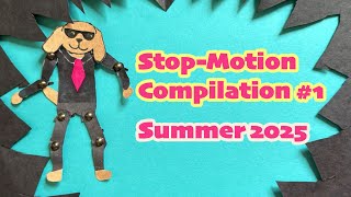 Stop-Motion Camp Compilation, July 14-18, Summer 2025!