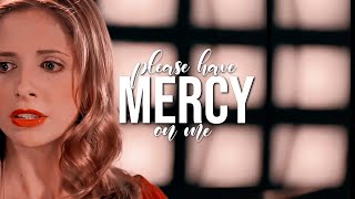please have mercy on me. | btvs multicouples