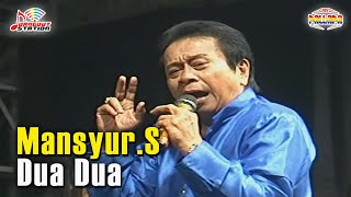 Mansyur S - Dua-Dua