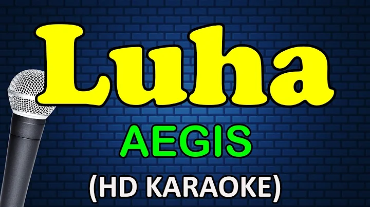 LUHA - Aegis (HD Karaoke)