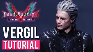 Devil May Cry 5 Special Edition - Vergil's Concentration Mechanic Explained