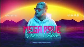 MEGA RAVE SEM CHÃO • DJ GBR, Mc Leleto, Mc Dudu, Neguinho do Itr