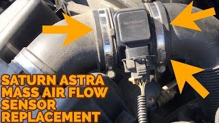 Saturn Astra Mass Air Flow -  MAF - Sensor Replacement P0068 - How To