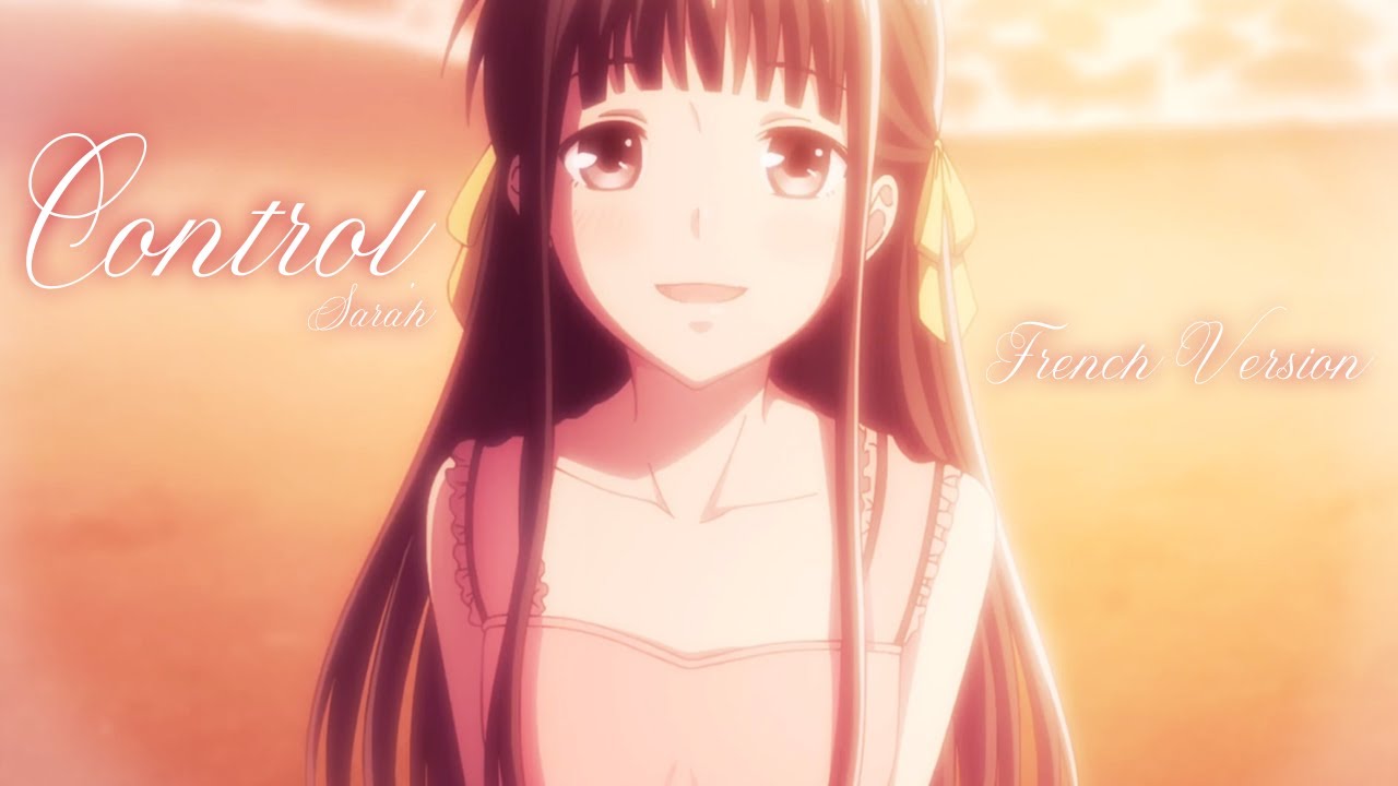 AMV || Control (French Version) (Lyrics)