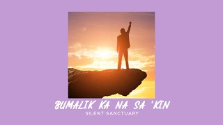 Silent Sanctuary - Bumalik Ka Na Sa'kin (Sped Up)