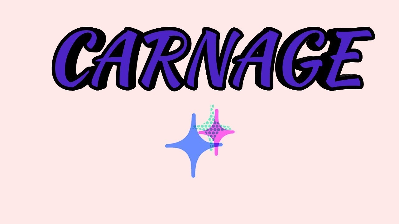 CARNAGE pronunciation Meaning In English Hindi YouTube CARNAGE pronunciation Meaning In English Hindi YouTube