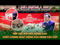 Điểm Tin Chiều 28/5: Đổi Mới, Nâng Cao Chất Lượng Hoạt Động Của Hội Đồng Nhân Dân Các Cấp | QPVN