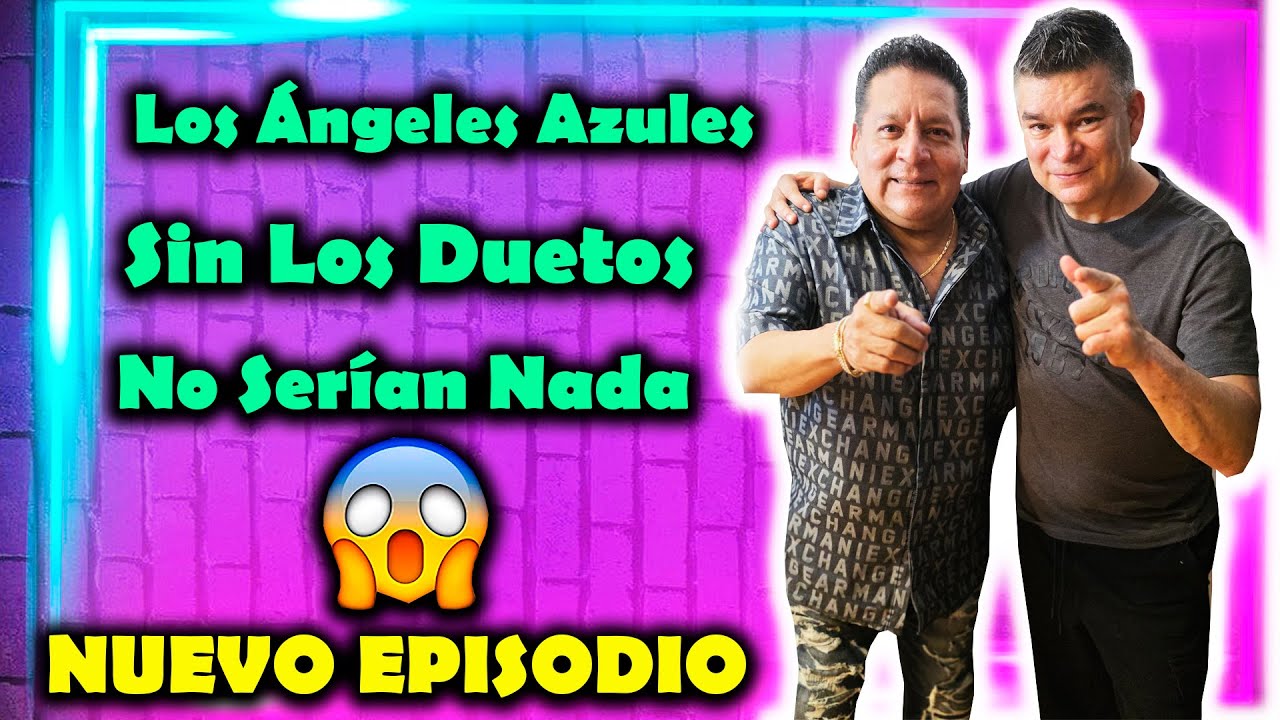 Los Ángeles Azules Sin Los Duetos No Serían Nada / Los Temerarios Descansaran Un Año y Regresaran