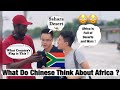 Black in China! What /How  Chinese Think About Africa Will Blow Your Mind ! (Street Interview)