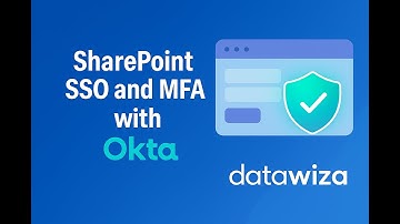 SharePoint SSO and MFA with Okta | Datawiza Demo