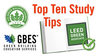 LEED Green Associate Exam Prep - Top 10 Tips on How to Pass (2023 - GBES)