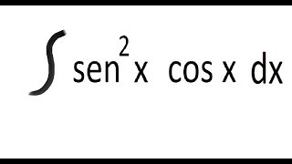 10.- Integral del seno cuadrado de x coseno de x.