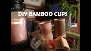 Diy Bamboo Cup Buat Cawan Dari Buluh