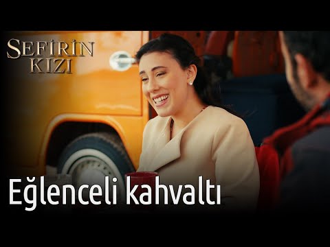 Sefirin Kızı | Eğlenceli Kahvaltı