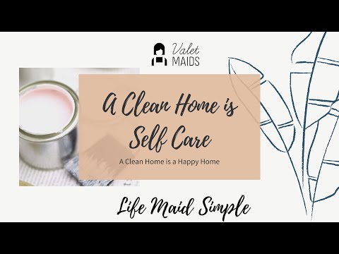 A Clean Home is Self Care