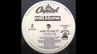 MIILKBONE ‎/ KEEP IT REAL / HOW YA LIKE IT ? (12
