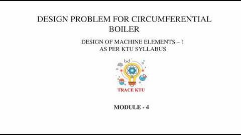 Design Problem For Circumferential Boiler
