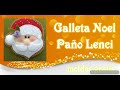 Galleta Noel Paño Lenci🎅🎅. Moldes Gratis