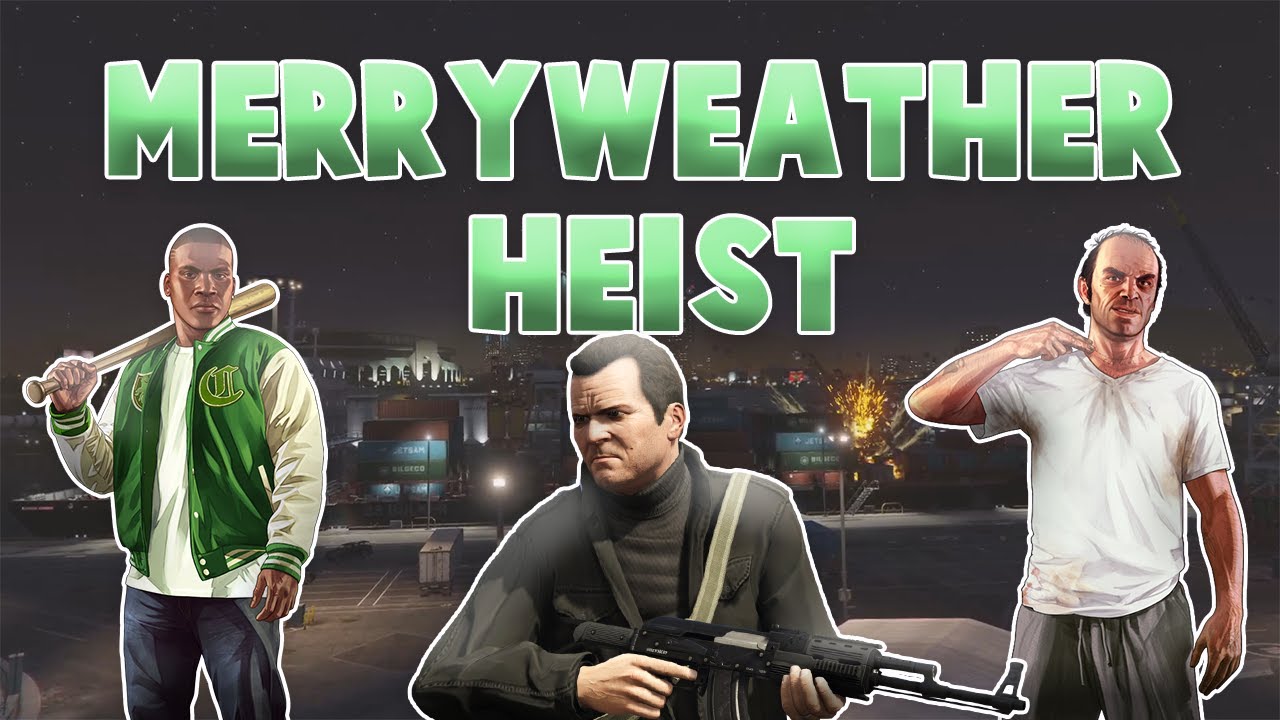 Merryweather Heist (dansk) YouTube